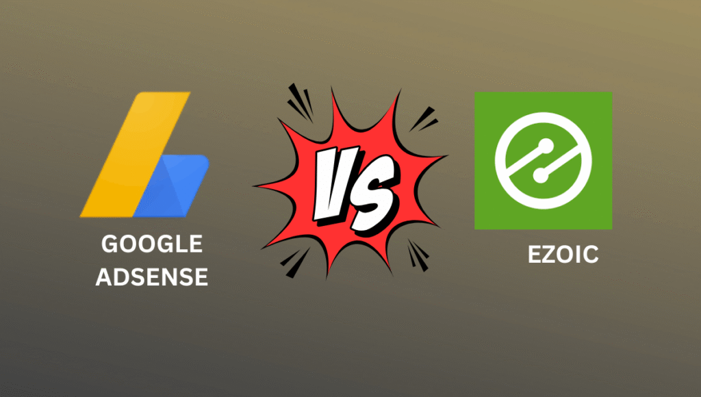 AdSense vs Ezoic in 2025: Best Ad Network for Newbie Bloggers